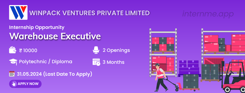 WINPACK VENTURES PRIVATE LIMITED - Warehouse executive